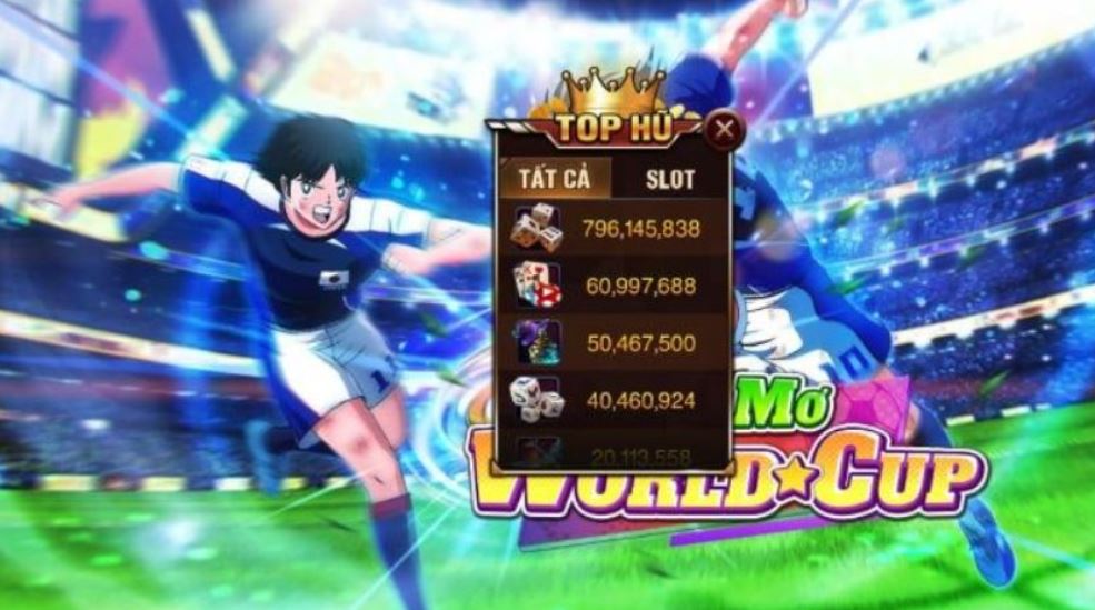 nổ hũ Giấc Mơ World Cup - kinh nghiệm