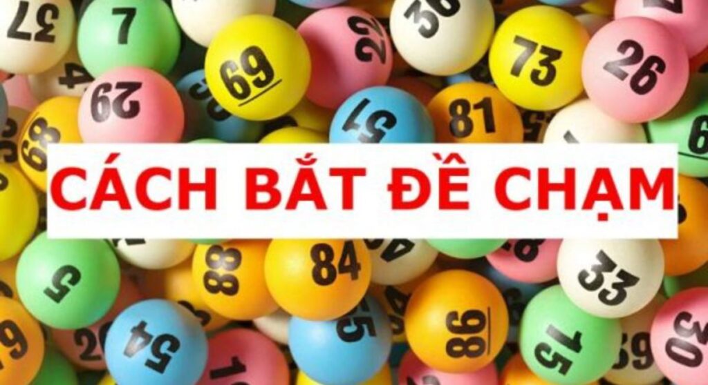 Cách bắt chạm đề chuẩn b52