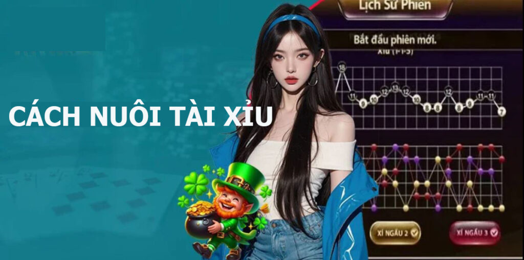 Cách nuôi tài xỉu b52