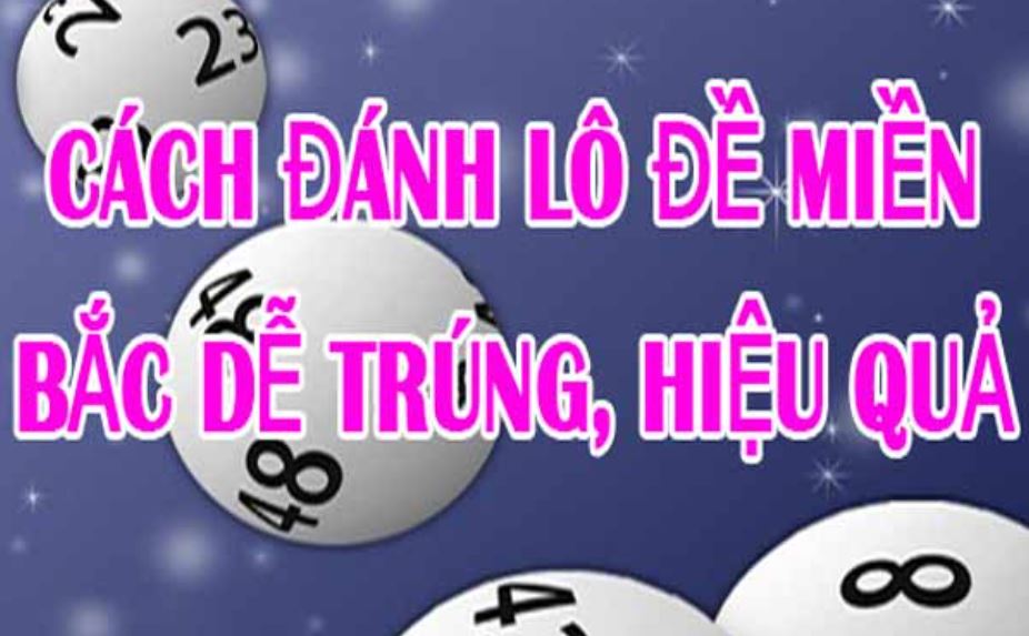Cách đánh lô đề miền Bắc hàng ngày sin88