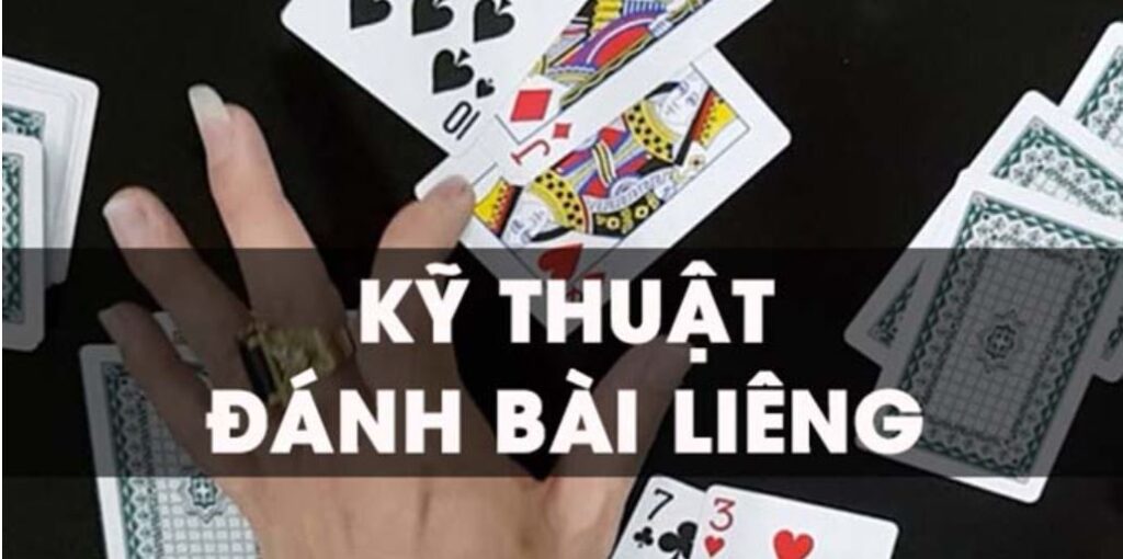 kỹ thuật cô bài liêng